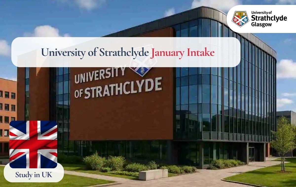 University of Strathclyde January Intake 2026: Admission, Dates, Courses and Detailed Information